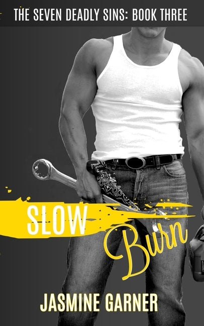 Slow Burn by Garner, Jasmine