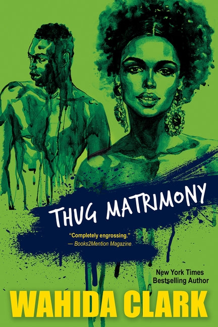 Thug Matrimony by Clark, Wahida