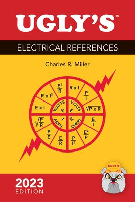 Ugly's Electrical References, 2023 Edition by Miller, Charles R.