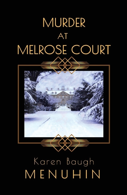 Murder at Melrose Court: A 1920s Country House Christmas Murder by Menuhin, Karen