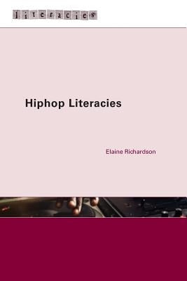 Hiphop Literacies by Richardson, Elaine