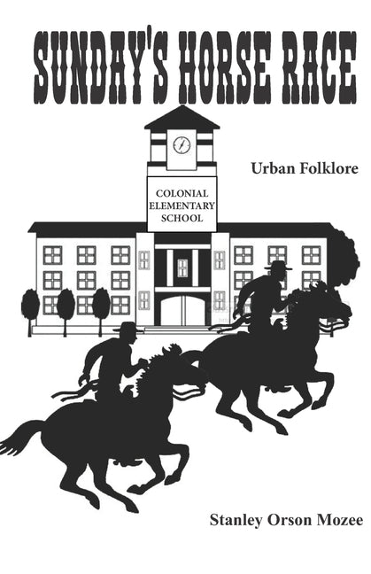 Sunday's Horse Race by Mozee, Stanley Orson