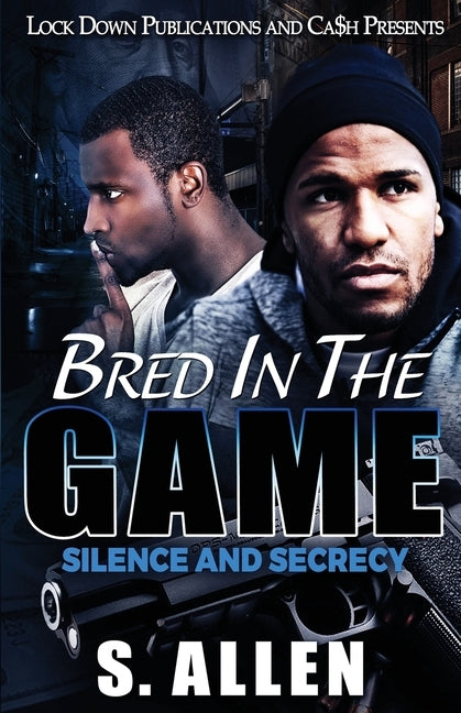 Bred in the Game by Allen, S.