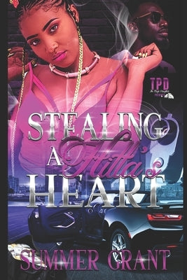 Stealing A Hitta's Heart by Grant, Summer