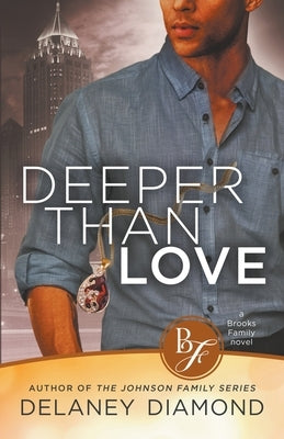 Deeper Than Love by Diamond, Delaney