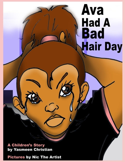Ava Had A Bad Hair Day by Quinn, Nick
