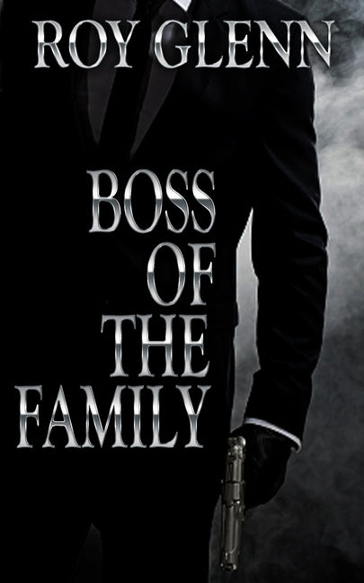 Boss Of The Family by Glenn, Roy