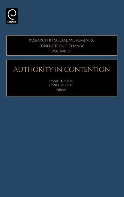 Authority in Contention by Myers, Daniel J.
