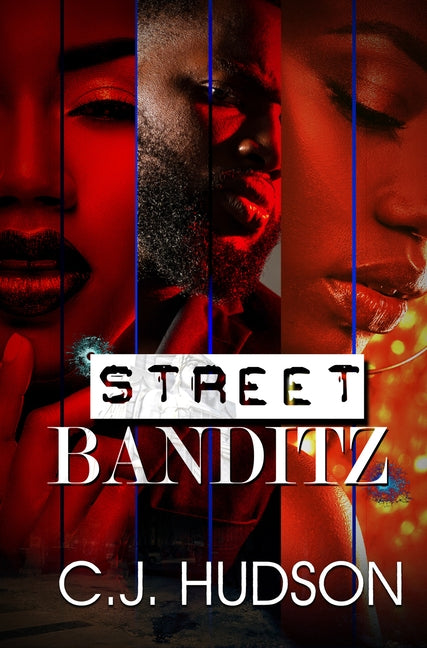 Street Banditz by Hudson, Cj
