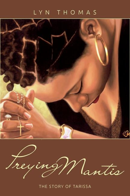 Preying Mantis: The Story of Tarissa by Thomas, Lyn