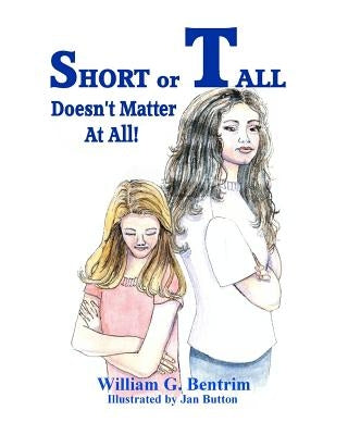 Short or Tall Doesn't Matter At All: Dealing with bullying in school. by Button, Jan
