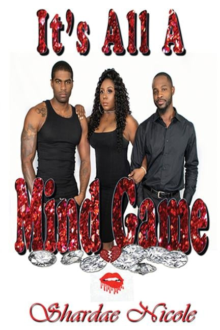 It's All a Mind Game by Nicole, Shardae