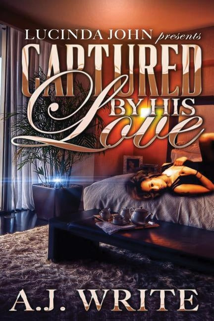 Captured By His Love by Write, A. J.