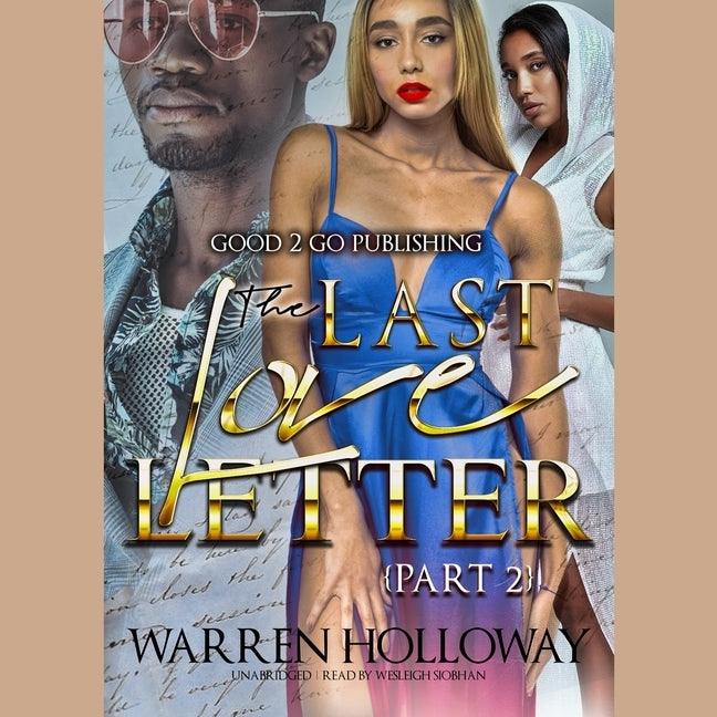 The Last Love Letter 2 by Holloway, Warren