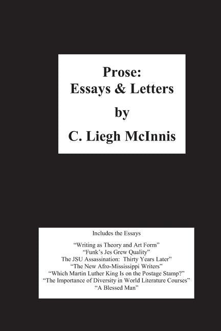 Prose: Essays And Letters by McInnis, C. Liegh