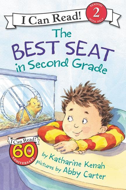 The Best Seat in Second Grade by Kenah, Katharine