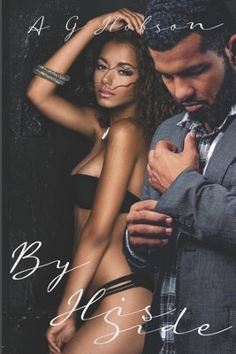 By His Side by Hobson, A. G.