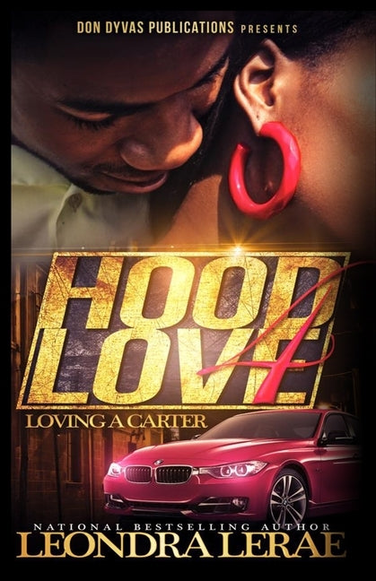 Hood Love 4: Loving A Carter by Lerae, Leondra