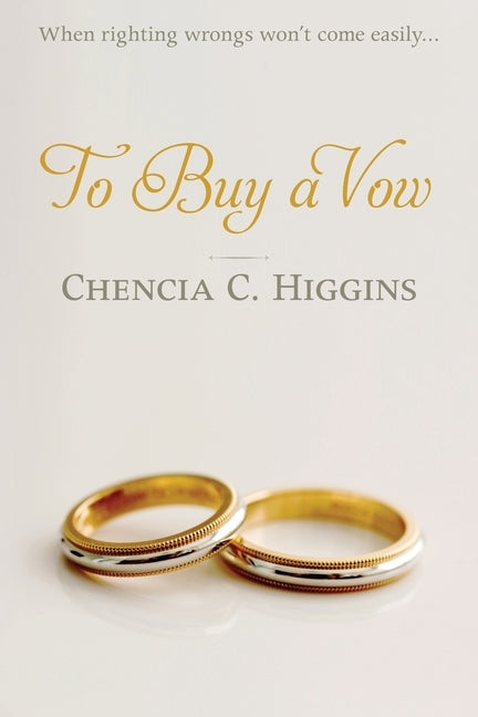 To Buy a Vow by Higgins, Chencia C.