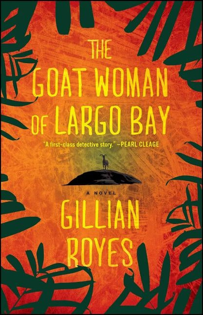 The Goat Woman of Largo Bay, 1 by Royes, Gillian