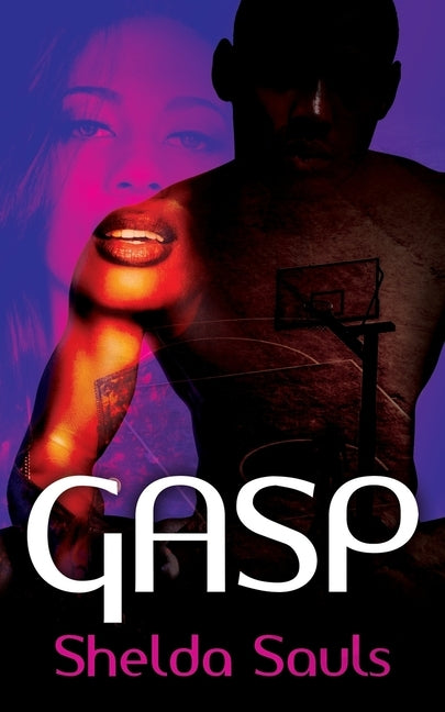 Gasp by Sauls, Shelda