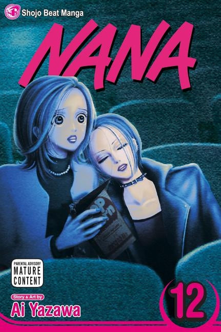Nana, Volume 12 by Yazawa, Ai