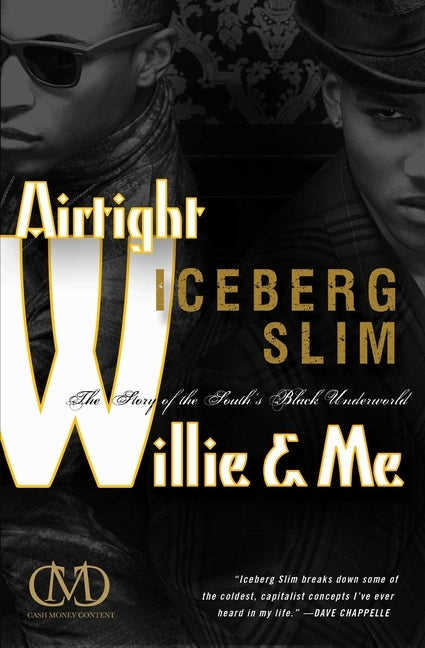 Airtight Willie & Me: The Story of the South's Black Underworld by Slim, Iceberg