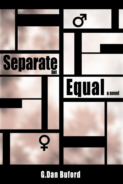 Separate But Equal by Buford, G. Dan