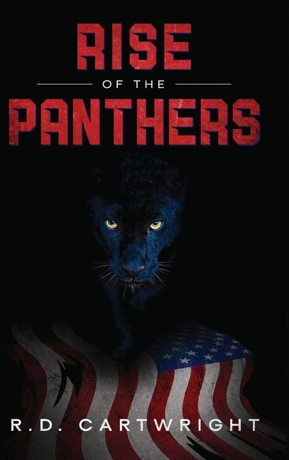 Rise of The Panthers by Cartwright, R. D.