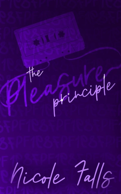 The Pleasure Principle: an erotic evolution by Falls, Nicole