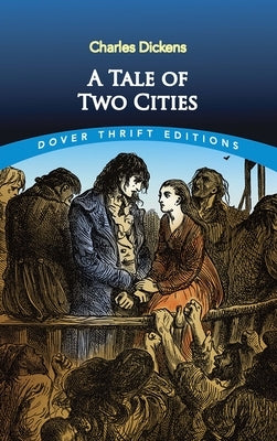 A Tale of Two Cities by Dickens, Charles