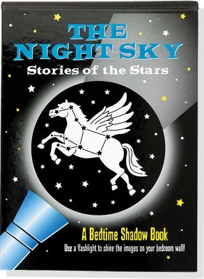 The Night Sky Bedtime Shadow Book by Peter Pauper Press, Inc