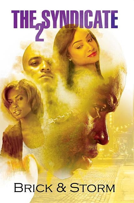 The Syndicate 2: Carl Weber Presents by Brick