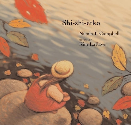 Shi-Shi-Etko by Campbell, Nicola I.