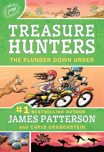 Treasure Hunters: The Plunder Down Under by Patterson, James
