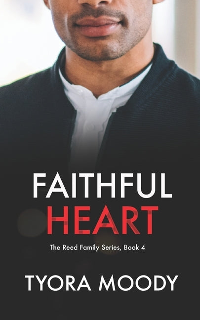 Faithful Heart: A Novella by Moody, Tyora