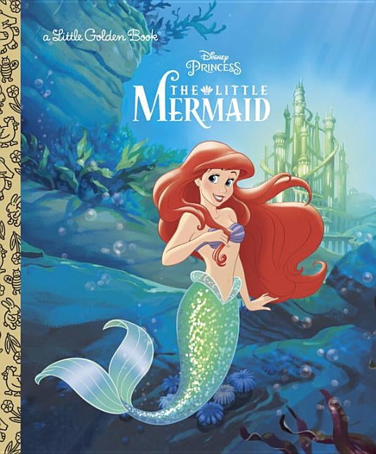 The Little Mermaid (Disney Princess) by Teitelbaum, Michael