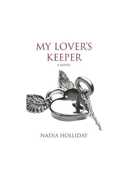 My Lover's Keeper by Holliday, Nadia
