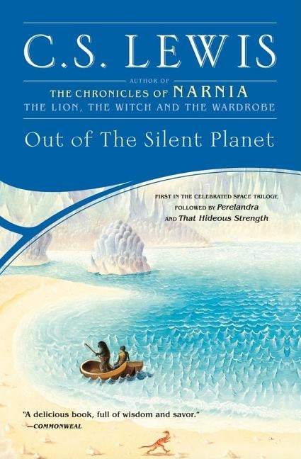 Out of the Silent Planet by Lewis, C. S.