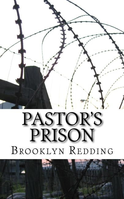 Pastor's Prison by Redding, Brooklyn