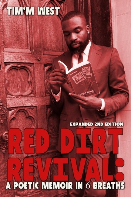 Red Dirt Revival: a poetic memoir in 6 Breaths by West, Tim'm