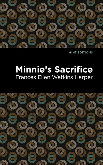 Minnie's Sacrifice by Harper, Frances Ellen