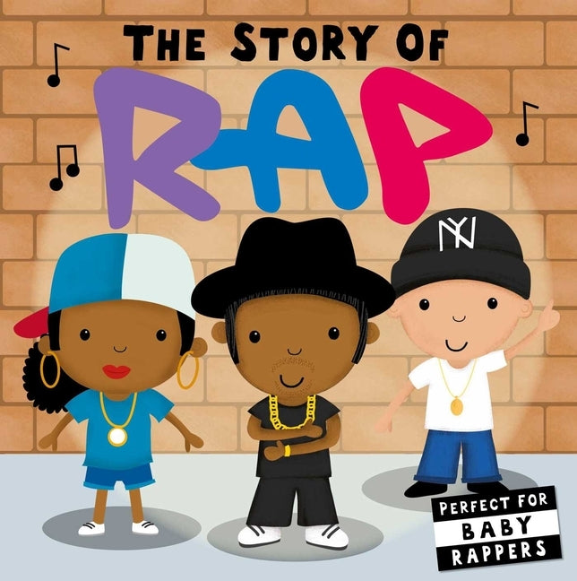 The Story of Rap by Editors of Caterpillar Books