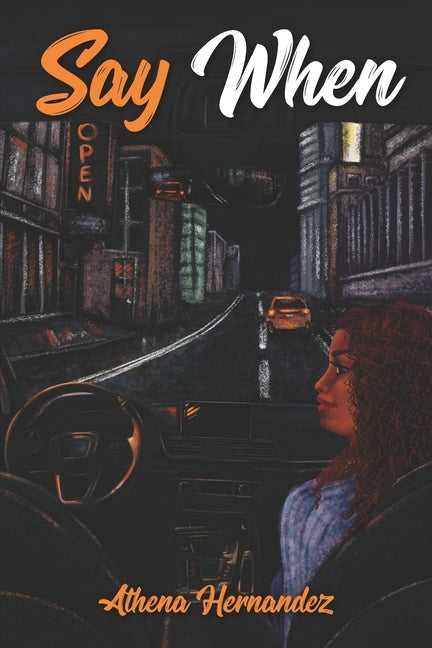 Say When by Hernandez, Athena