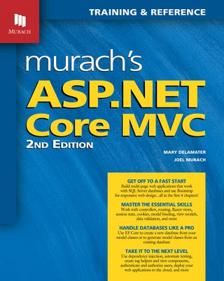 Murach's ASP.NET Core MVC (2nd Edition) by Murach, Joel