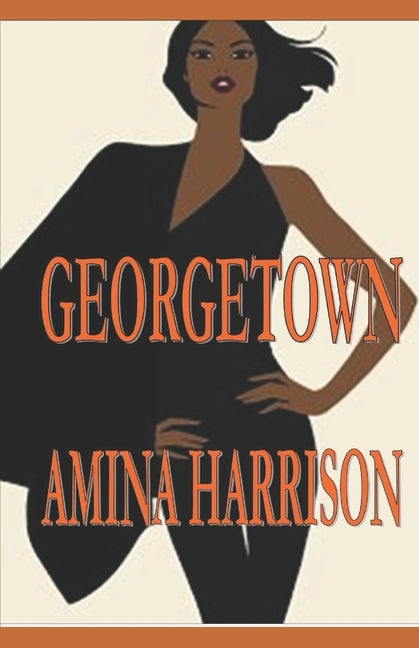 Georgetown by Harrison, Amina