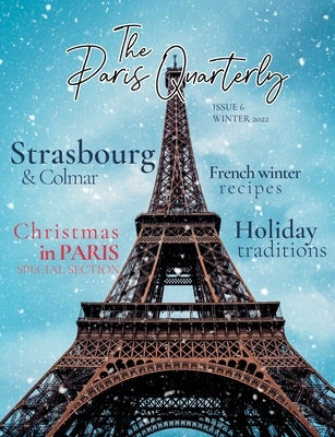 The Paris Quarterly, Winter 2022, Issue 6 by Pratuch, Shannon
