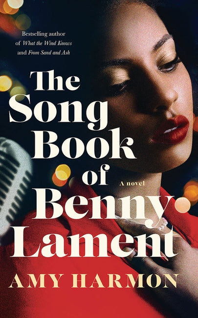 The Songbook of Benny Lament by Harmon, Amy