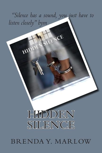 Hidden Silence by Marlow, Brenda y.