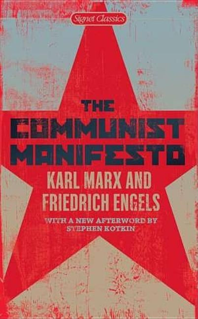 The Communist Manifesto by Marx, Karl